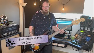 Finch - Revelation Song (Bass Cover)