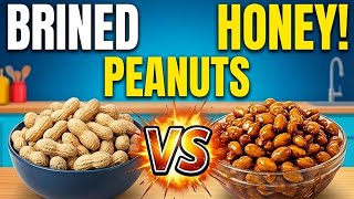Homemade Roasted Peanuts- Brined vs Honey Glazed