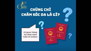 Chứng chỉ chăm sóc da là gì? CÓ QUAN TRỌNG khi hành nghề thẩm mỹ không?