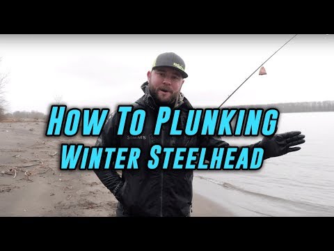Bank Fishing Steelhead Tips | How To Plunk For Winter Steelhead
