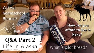 Life in Alaska | Q&A Part 2 | How can we Afford to Live in Rural Alaska? | Get to Know us