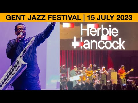 Herbie Hancock LIVE | Gent Jazz Festival | 15 July 2023 | Belgium