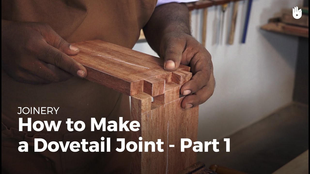How to Make a Dovetail Joint Part 1 How to Be a Woodworker Sikana