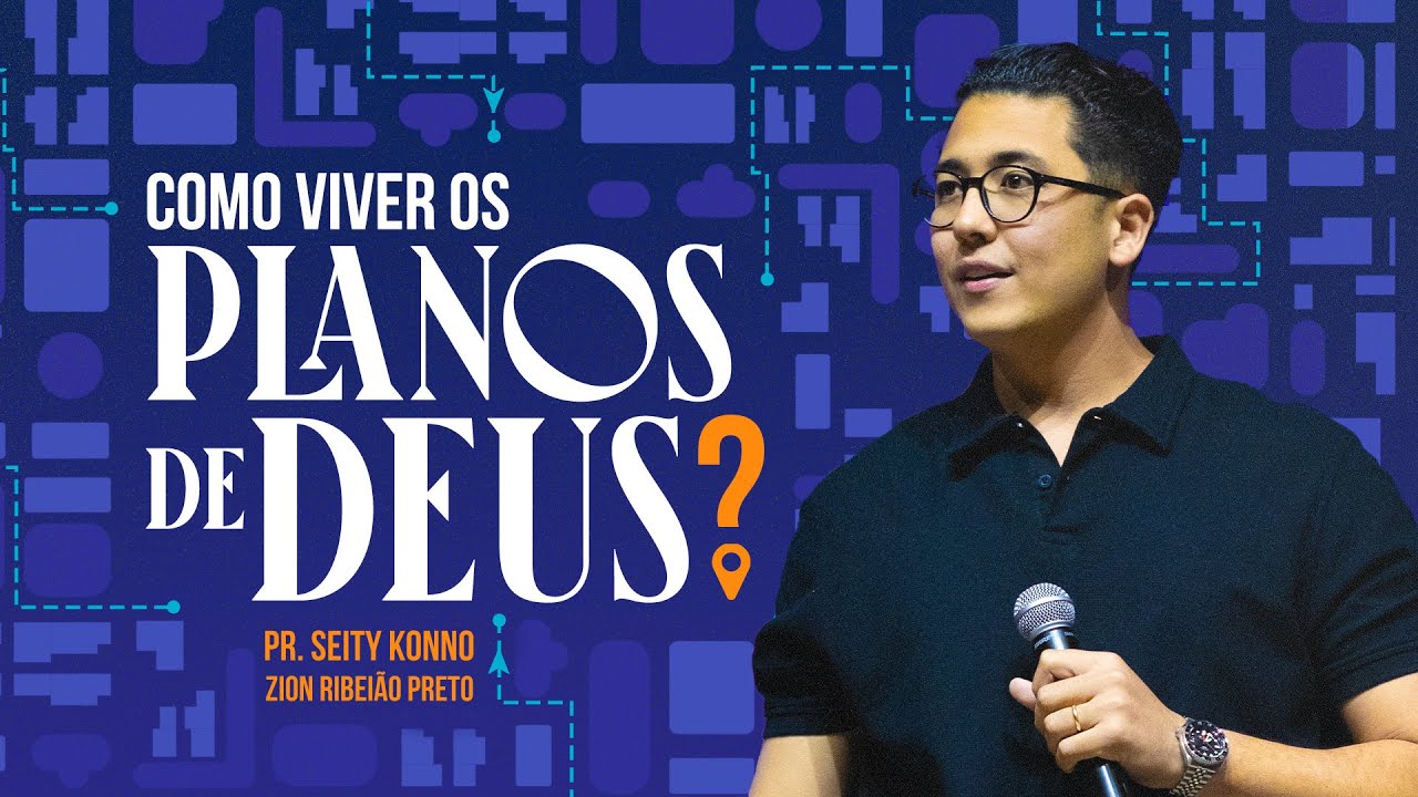 Como viver os planos de Deus? // Pr. Seity Konno // Culto 18h