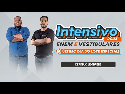 Intensivo ENEM e Vestibulares 2023. Último dia do lote especial!