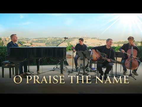 Michael W. Smith: O Praise The Name