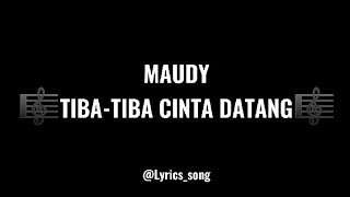 Download lagu ๐ผTiba-tiba Cinta Datang-Maudy (Lyrics_song Karaoke) mp3 Download lagu ๐ผTiba-tiba Cinta Datang-Maudy (Lyrics_song Karaoke) mp3