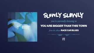 You Are Bigger Than This Town Music Video