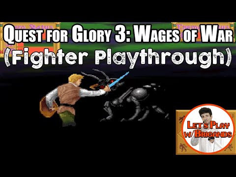 Quest for Glory 3: Wages of War (Fighter Play Part 1 of 4)