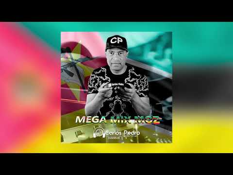 Mega Mix Moz Mixed by Carlos Pedro Indelével (2021)