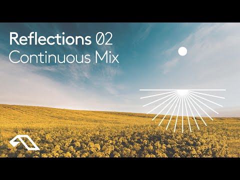Reflections 02 (Continuous Mix)