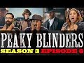 Peaky Blinders - Season 3 Episode 6 FINALE - Group Reaction