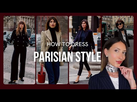 10 EASY STYLING TIPS TO DRESS PARISIAN IN 2026 - DRESSING RULES EVERY WOMAN SHOULD KNOW!
