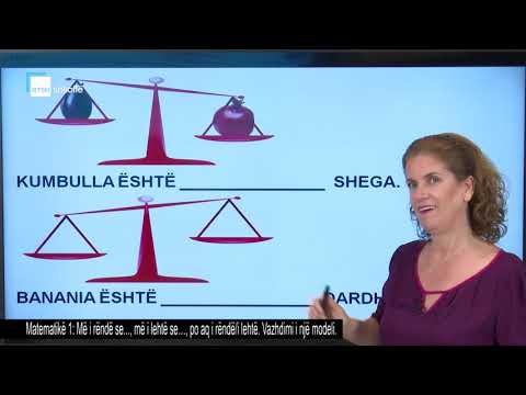 Matematikë 1 -  Më i rëndë se..., më i lehtë se…, po aq i rëndë/i lehtë. Vazhdimi i një modeli.