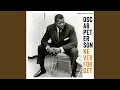 I Was Doing All Right - Oscar Peterson - Topic I Was Doing All Right