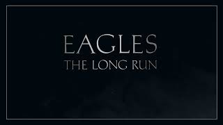 Eagles - I Can&#39;t Tell You Why (Official Audio)