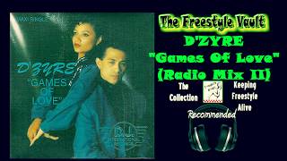 D’ZYRE “Games Of Love” (Radio Mix II) Freestyle Music