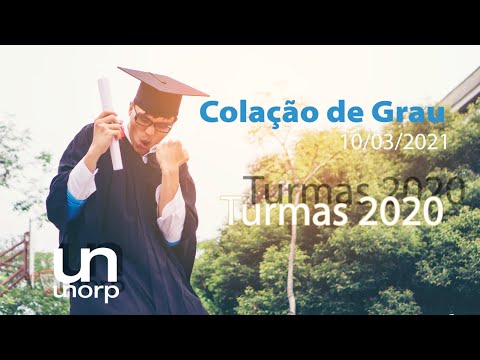 10/03/21 - Colação de Grau - Turmas 2020
