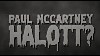 Carson Coma - Paul McCartney halott?