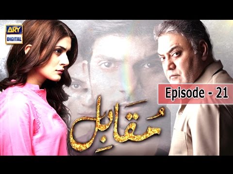 Muqabil Episode 21 - 25th April 2017 | ARY Digital Drama