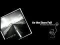 As the Stars Fall - A Dead Leaf Dance 