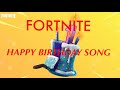 FORTNITE *ORIGINAL* BATTLE BUS (HAPPY BIRTHDAY) SONG