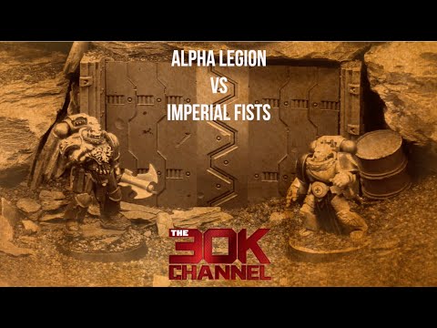 ALPHA LEGION VS IMPERIAL FISTS