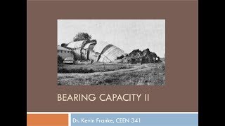 CEEN 341 - Lecture 26 - Bearing Capacity Part II