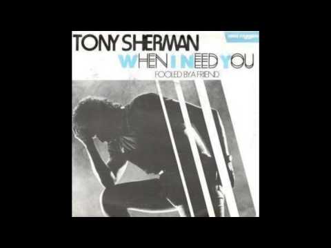 Tony Sherman - When I Need You (1989)