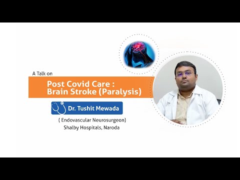 Post Covid Care: Brain Stroke (Paralysis) Causes & Treatment