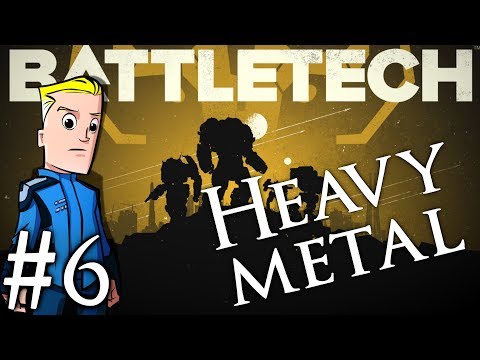 BattleTech Heavy Metal DLC | Campaign Part 6 | RNGesus