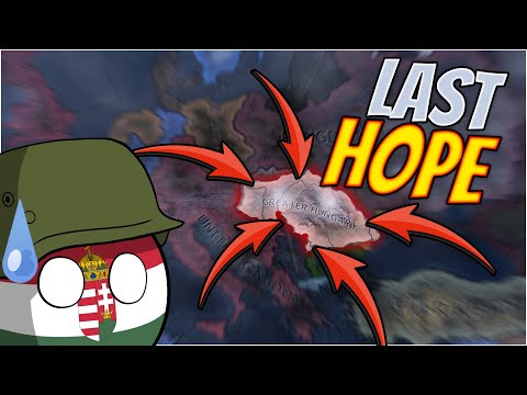 HoI4 Disaster Save: Greater Hungary stands ALONE against the Allies!