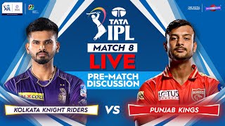Live IPL 2022 | Kolkata Knight Riders vs Punjab Kings | KKR vs PBKS | Pre Match Discussion