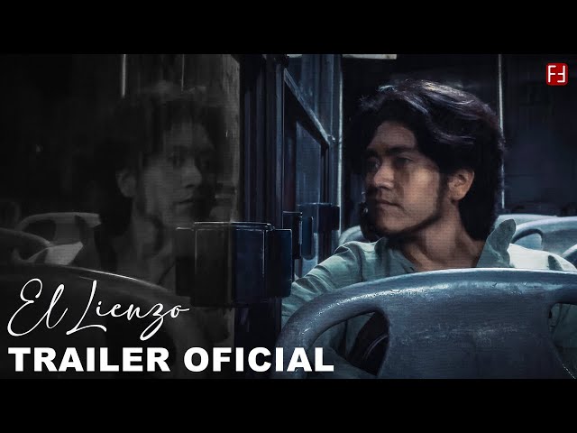 "El Lienzo" | Trailer Oficial | Film Fest Studios