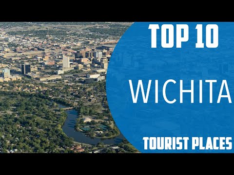 Top 10 Best Tourist Places to Visit in Wichita, Kansas | USA - English