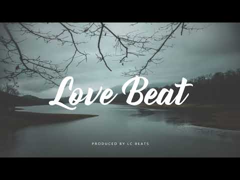 LOVE BEAT - LC Beats Exclusive (Free Beats 2026)