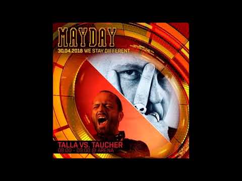 Talla vs. Taucher @ MAYDAY 2018 "we stay different"