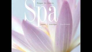 Roger St. Denis - Ease and Release - SPA album, 2008