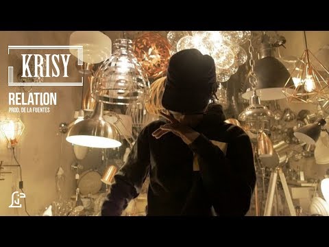 KRISY | RELATION (PROD. DE LA FUENTES)