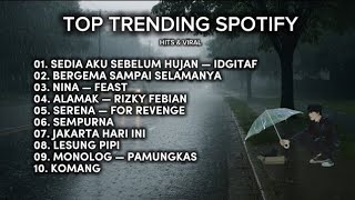 Download lagu TOP TRENDING SPOTIFY INDONESIA 2025 || IDGITAF - SEDIA AKU SEBELUM HUJAN mp3