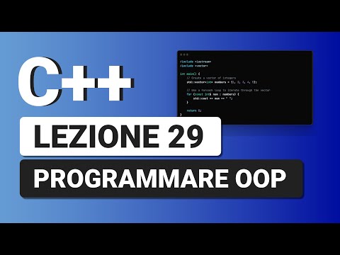 Object-Oriented Programming (OOP) - C++ Tutorial Italian 29