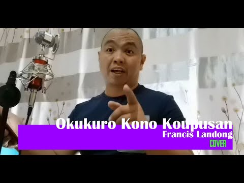 Okukuro kono koupusan (Francis Landong)||COVER||