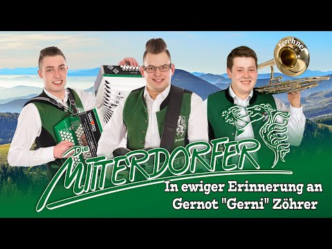Die Mitterdorfer "D'Votaleut" In ewiger Erinnerung an Gernot "Gerni" Zöhrer