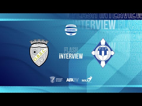 Flash Interview - Oliveira do Bairro SC x FC Pampilhosa (J07)
