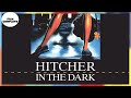 Hitcher In The Dark Horror Full Movie In English