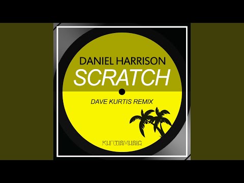 Scratch (Dave Kurtis Remix)
