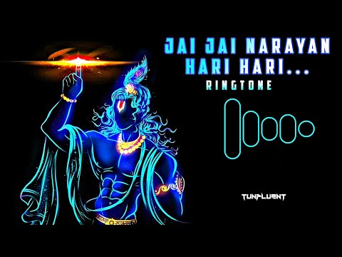 Jai 🙏 Jai 🙏 Narayan Narayan🕉️ Hari Hari Ringtone || God Remix Ringtone || Tunfluent