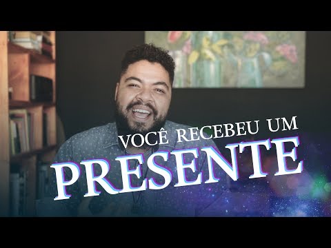 VOCÊ RECEBEU UM PRESENTE - #OuseSerNovaCriatura - Ep. 03