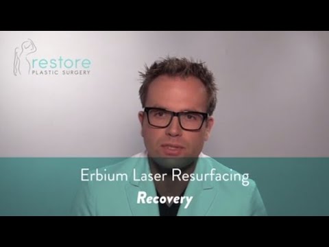 Dr. Benjamin Brown, Plastic Surgeon - Erbium Laser Resurfacing - Recovery