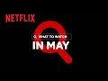 New on Netflix Canada | May 2022